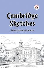 CAMBRIDGE SKETCHES