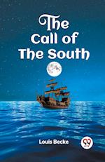 THE CALL OF THE SOUTH