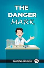 THE DANGER MARK