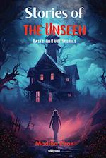 Stories of the Unseen