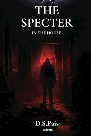 The Specter in the House