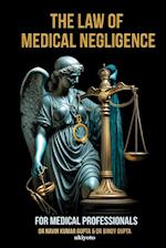 Law of Medical Negligence for Medical Professionals