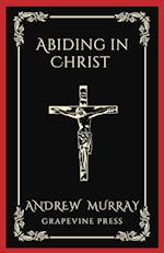 Abiding in Christ (Grapevine Press)