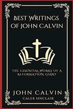 Best Writings of John Calvin