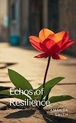 Echos of Resilience