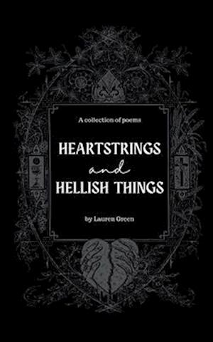 Heartstrings and Hellish Things