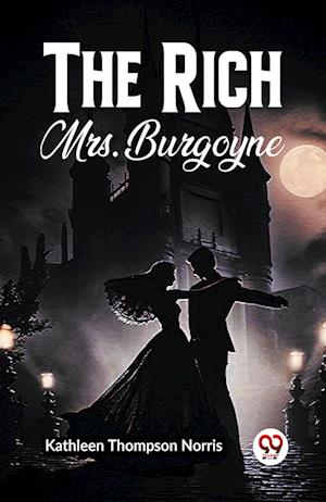 The Rich Mrs. Burgoyne