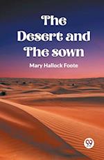 The Desert And The Sown