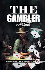 The Gambler A Novel