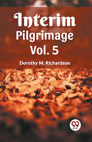 Interim Pilgrimage Vol. 5