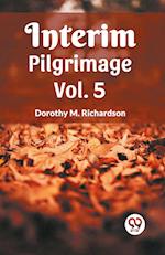 Interim Pilgrimage Vol. 5