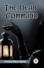 The Dead Command