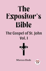 The Expositor's Bible The Gospel of St. John Vol. I