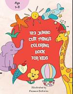 123 Jumbo Cute Things Coloring Book