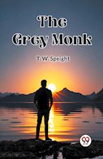 The Grey Monk