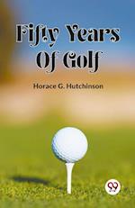 Fifty Years Of Golf