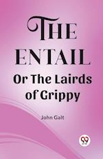 The Entail Or The Lairds of Grippy