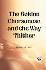 The Golden Chersonese and the Way Thither