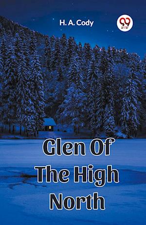 Glen Of The High North