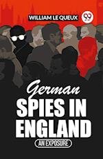 German Spies In England An Exposure