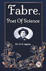 Fabre, Poet Of Science