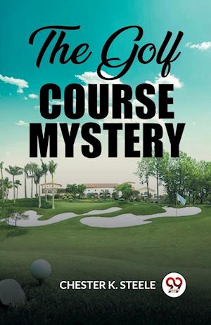 The Golf Course Mystery