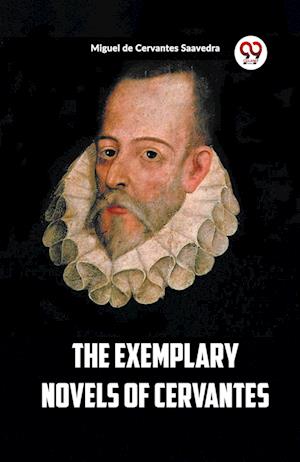 The Exemplary Novels of Cervantes