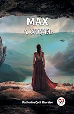 Max A Novel