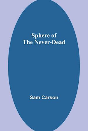 Sphere of the Never-Dead