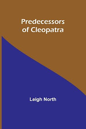 Predecessors of Cleopatra