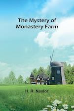 The Mystery of Monastery Farm