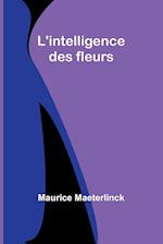 L'intelligence des fleurs