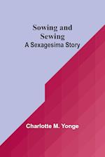 Sowing and Sewing