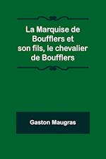 La Marquise de Boufflers et son fils, le chevalier de Boufflers