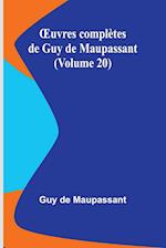 OEuvres complètes de Guy de Maupassant (Volume 20)