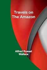 Travels on the Amazon