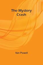 The Mystery Crash