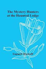 The Mystery Hunters at the Haunted Lodge