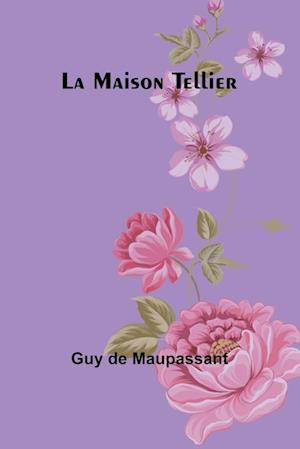 La Maison Tellier