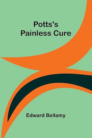 Potts's Painless Cure