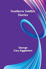 Southern Soldier Stories