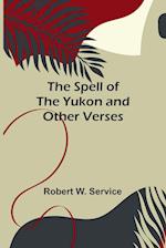 The Spell of the Yukon and Other Verses