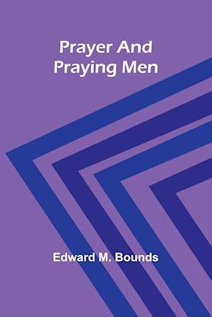 Prayer and praying men