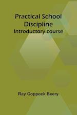 Practical school discipline