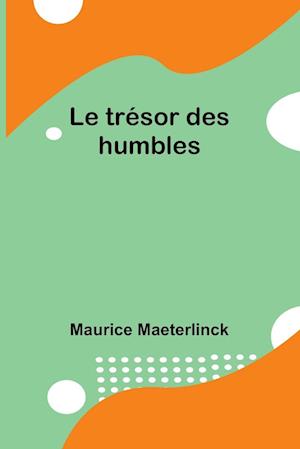 Le trésor des humbles