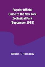 Popular Official Guide to the New York Zoological Park (September 1915)