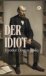 Der Idiot