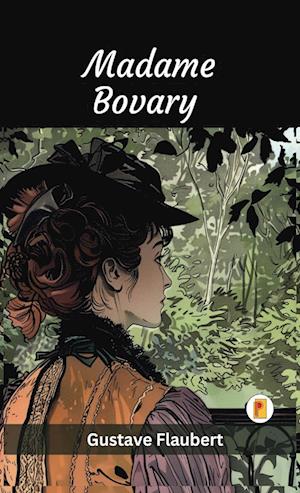 Madame Bovary (French Edition)