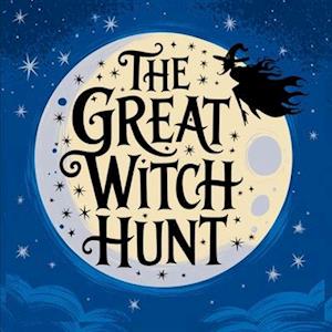 The Great Witch Hunt