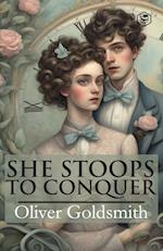 She Stoops To Conquer